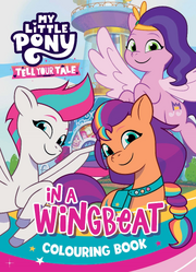 My Little Pony - 32pp Colouring Book - Tell Your Tale Cover