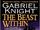 Gabriel Knight: The Beast Within