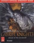 Gabriel Gabriel Knight: Blood of the Sacred, Blood of the Damned - Prima's Official Strategy Guide