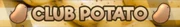 Club Potato Title
