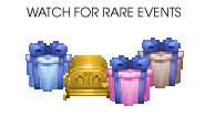 • Keep your eyes peeled for mysterious prize boxes with valuable rewards! • Keep Visiting Gaia for Your Chance • Rare Events - These mysterious boxes are extremely rare, but when you spot one expect to get free stuff you can sell in the Marketplace.