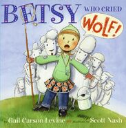 BETSY WHO CRIED WOLF (2002)