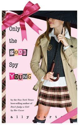 Only The Good Spy Young | Gallagher Girls Wiki | Fandom