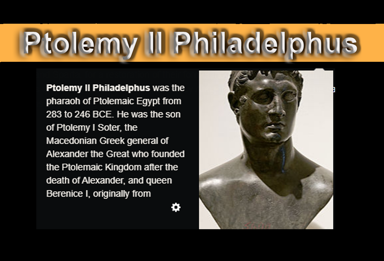 Rule of Ptolemy II (Philadelophos) In Egypt - Egypt History, Where the  whole story begins : Greek History of Egypt : 