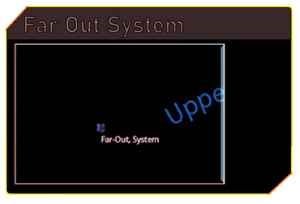 Far Out System1.png