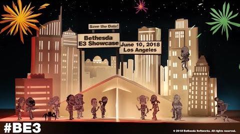 BE3 2018 Bethesda E3 Showcase