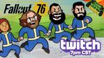 Fallout 76 twitch 29 gamesocietypimps