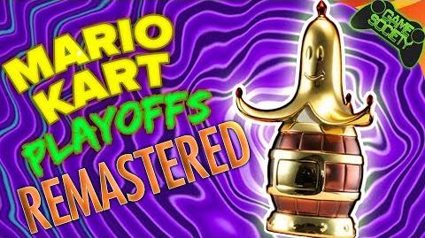 Mario_Kart_Playoffs_(2014)_-_REMASTERED_Complete_Series_-_Game_Society