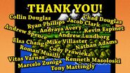 Thank you to Collin Douglas, Chad Douglas, Ryan Phillips, Jacob Clark, Kevin Espinet, Andraya Avery, Andrew Lundborg, Andrew Spence, Mike Villaster, Elsa Chang, Nathan Adams, Cody Prawieka, Roman Musilli, Kenneth Masoloski, Vitas Varnas, Marcelo Zuniga and Tony Mattingly.