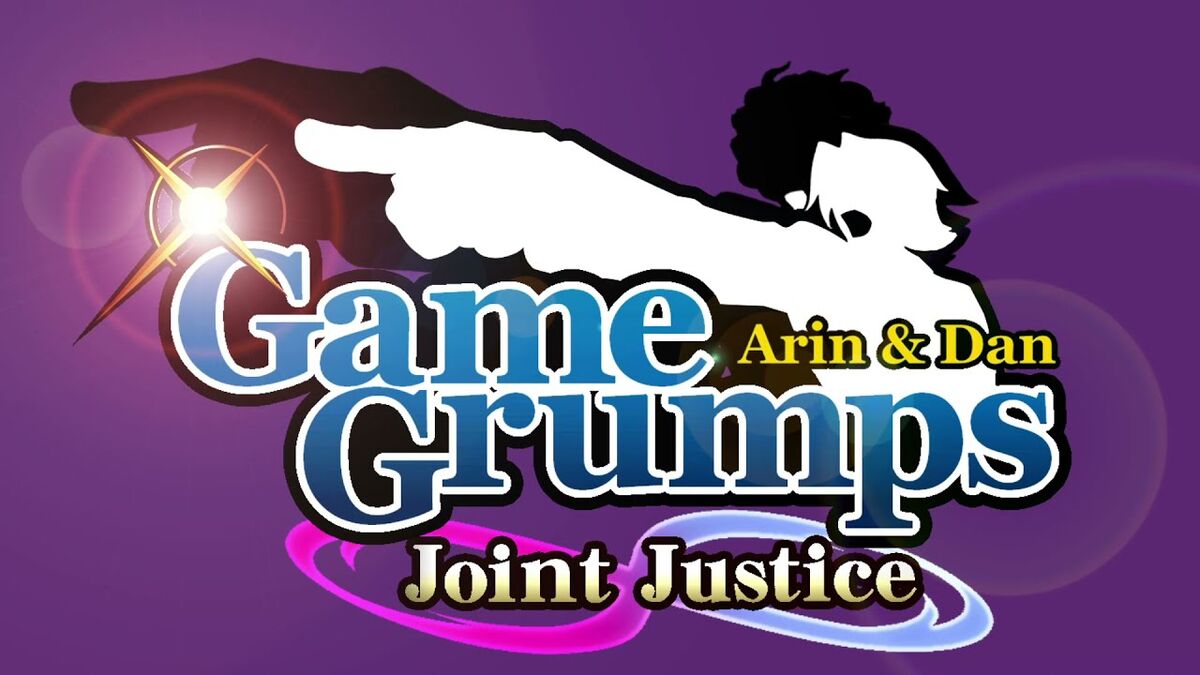 Game Grumps Joint Justice Game Grumps Wiki Fandom