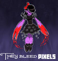 They Bleed Pixels