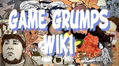 Game Grumps Wiki