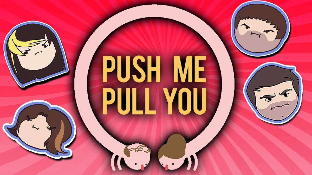 Push Me Pull You (episode) Game Grumps Wiki Fandom