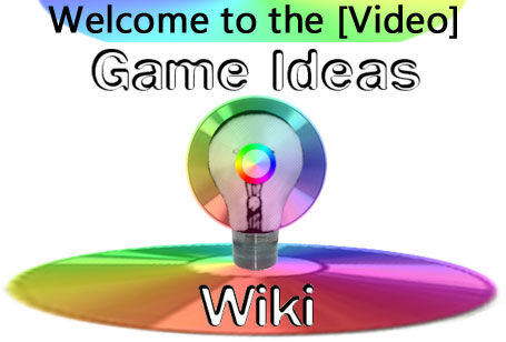 Game Ideas Wiki