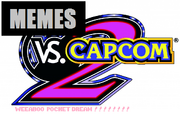 Memes VS Capcom 2