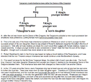 Royal inheritance law, only for the Iron Throne: extreme male-primogeniture, putting female heirs behind all possible male ones