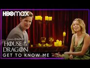 Matt Smith & Milly Alcock Get To Know Me / House of the Dragon / HBO Max