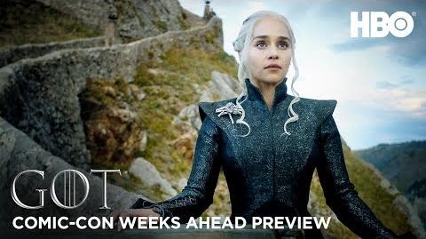 Game of Thrones Season 7 Weeks Ahead Comic Con Preview (HBO)