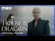 House of the Dragon Season 2 / Official Teaser / Max