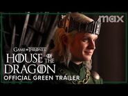 House of the Dragon / Official Green Trailer / Max