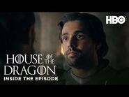 Inside the Episode - S2, Ep 2 / House of the Dragon / HBO