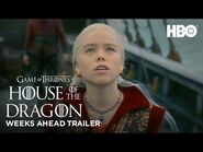 Weeks Ahead Trailer / House of the Dragon (HBO)