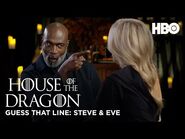 Guess That Line / House of the Dragon / Season 2 / HBO