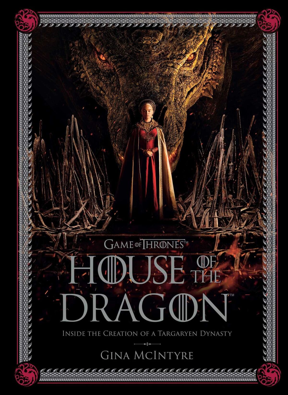 Game of Thrones: House of the Dragon: Inside the Creation of a 