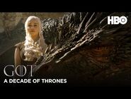 A Decade of Game of Thrones / Evolution of the Dragons (HBO)