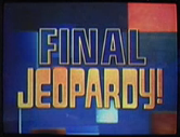 Jeopardy! 2005-2006 Final Jeopardy! title card