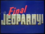 Jeopardy! 1998-1999 Final Jeopardy! intertitle