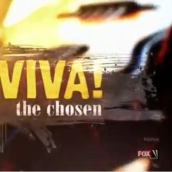 ¡Q'Viva! The Chosen