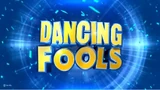 Dancing Fools