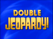 Jeopardy! 1992-1993 Double Jeopardy intertitle