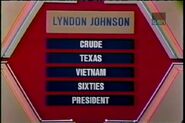 Nope, it's 36th president Lyndon Baines Johnson, LBJ for short.