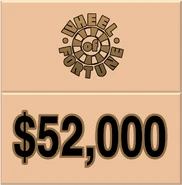 We're giving you a cash advance in the amount of... $52,000