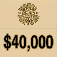 You are in for big time... $40,000!