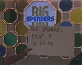 Big Spenders Production Slate