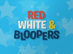 Red White & Bloopers