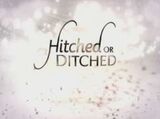 Hitched or ditched