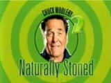 Chuck Woolery: Naturally Stoned