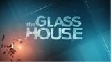 The Glass House