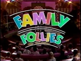 Family Follies