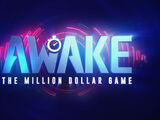 Awake: The Million Dollar Game