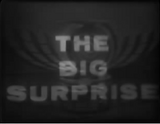 The Big Surprise