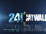 24 Hour Catwalk