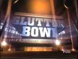 Glutton Bowl