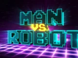 Man vs. Robot