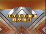 Double Talk
