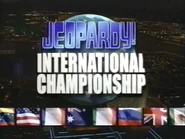 The last Jeopardy! International Championship.